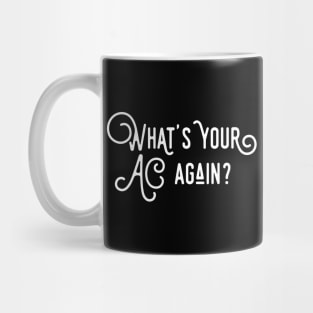 What's Your AC Again? Game Master Lines TRPG Tabletop RPG Gaming Addict Mug